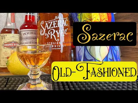 Sazerac Old Fashioned Cocktail- Sazerac Oldest Cocktail- Old-Fashioned Ways