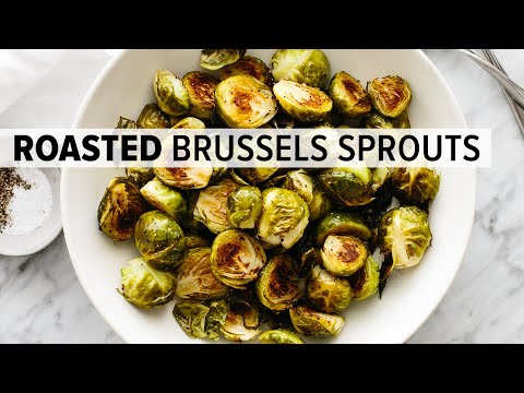 ROASTED BRUSSELS SPROUTS | with 6 flavor variations