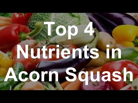 Top 4 Nutrients in Acorn Squash - Health Benefits of Acorn Squash