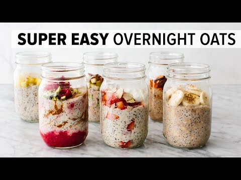 OVERNIGHT OATS | easy, healthy breakfast &amp; 6 flavor ideas!