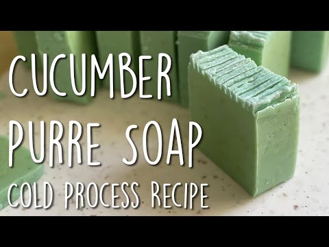 Cucumber puree cold process soap recipe