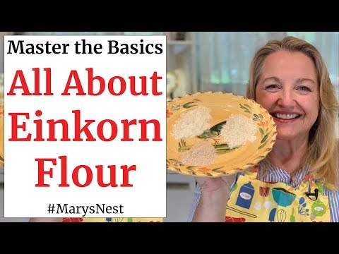 Einkorn Flour - How to Make All Purpose Einkorn Flour at Home