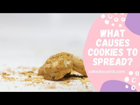 What Causes Cookies To Spread?