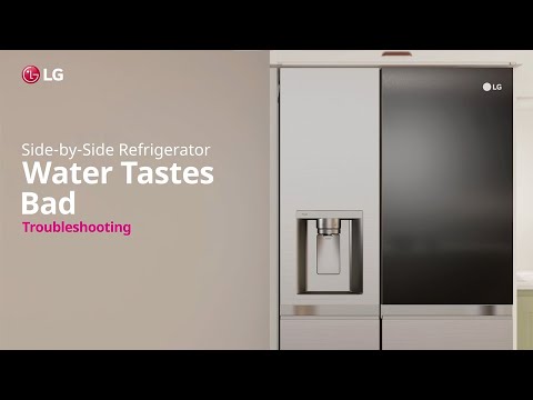 LG Refrigerator : How to repair if Water Tastes Bad | LG