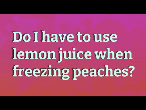 Do I have to use lemon juice when freezing peaches?