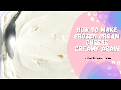 How To Make Frozen Cream Cheese Creamy Again