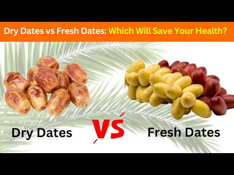 Dry Dates vs Fresh Dates: Which Are Better For Your Health?