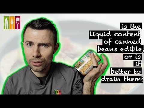 is the liquid content of canned beans edible, or is it better to drain them?