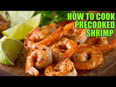How to Cook Already Cooked Shrimp Safely &amp; to Retain Flavour?