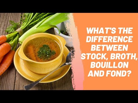 What&#039;s the Difference Between Stock, Broth, Bouillon and Fond?